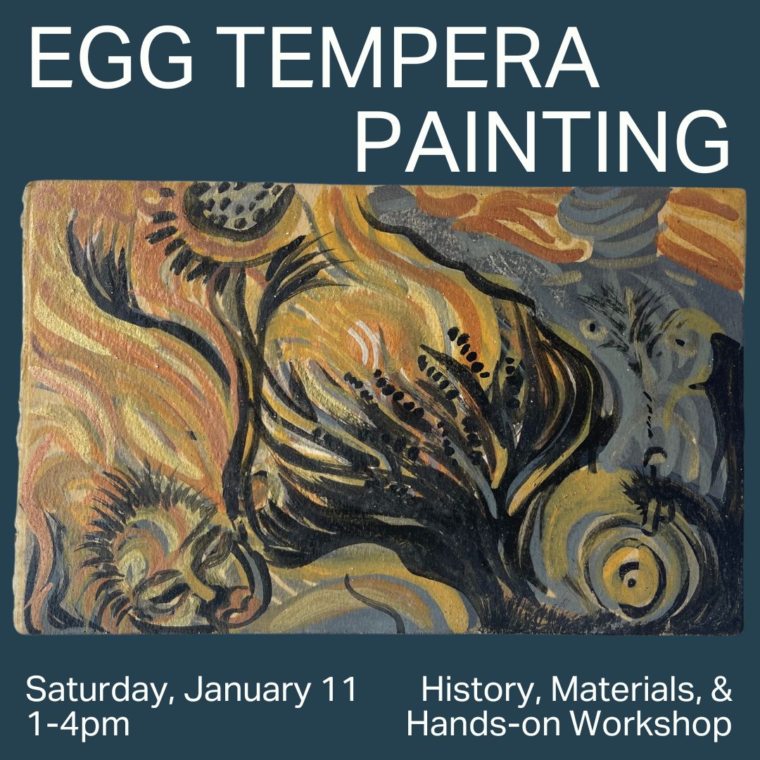 Egg Tempera Workshop flyer posted by The Collaboratory.
